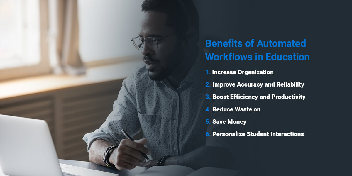 Benefits of Automated Workflows in Education