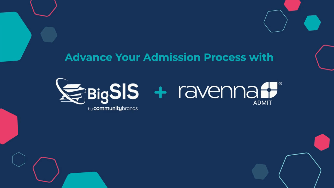 Take your admission process to the next level with BigSIS and Ravenna.