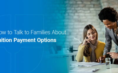 How to Talk to Families About Tuition Payment Options