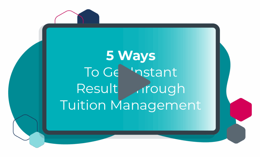 5 Ways To Get Instant Results Through Tuition Management