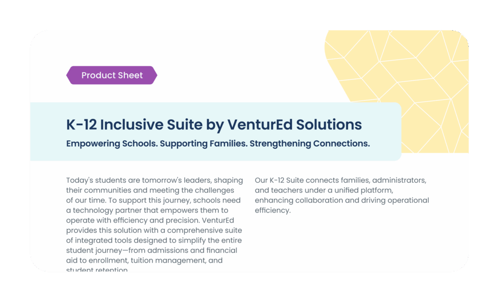 The K-12 Inclusive Suite by VenturEd Solutions: Faster for Families, Smarter for Schools